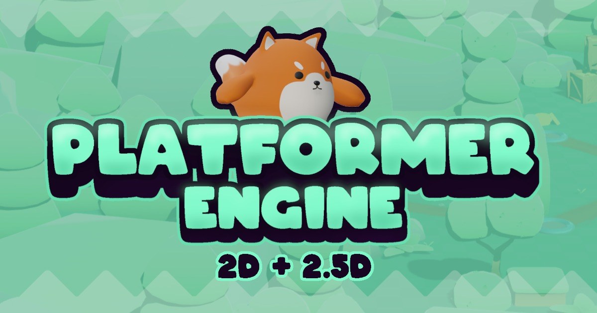 Platformer Engine 2D + 2.5D